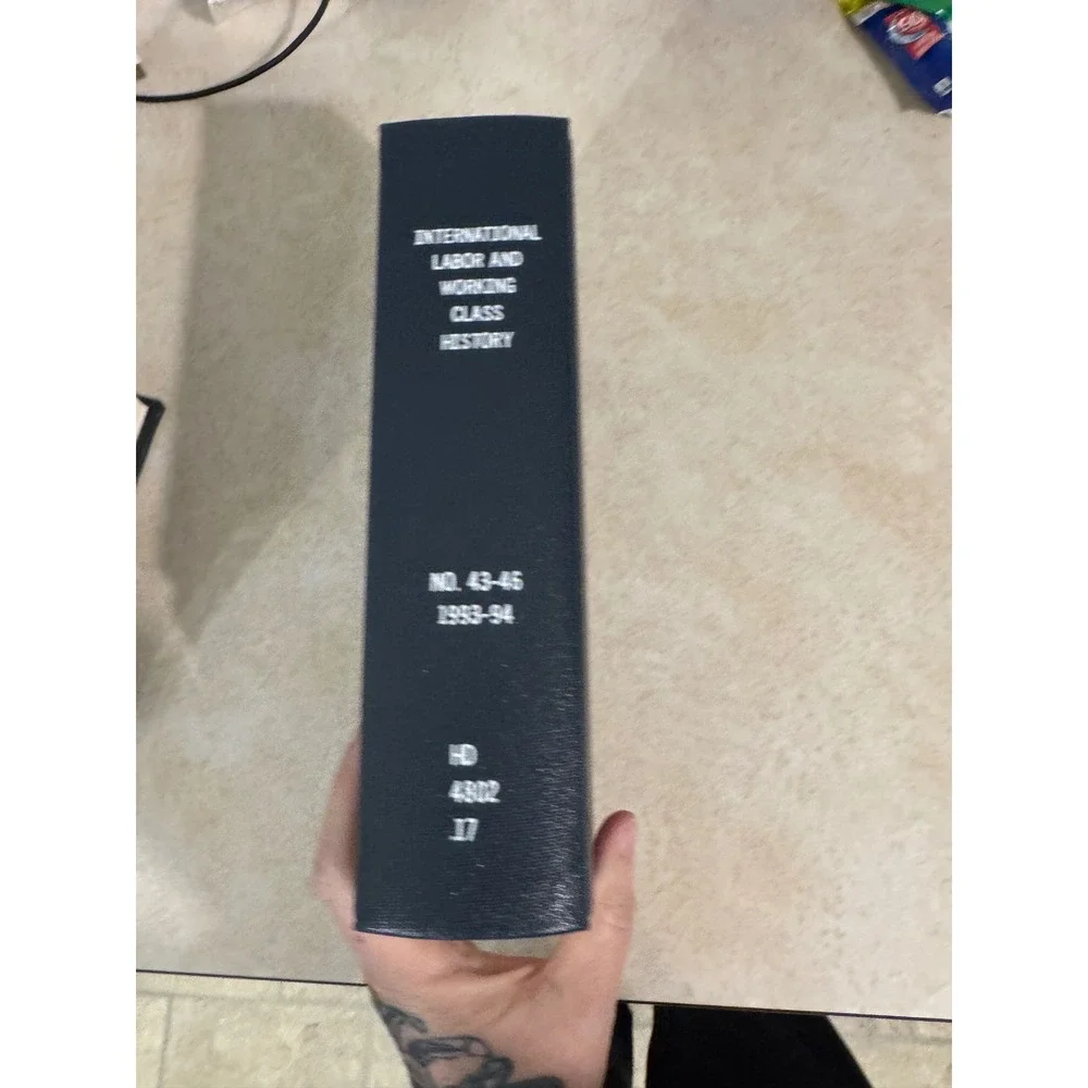 International Labor and Working-Class History Journal Bound Vol 43-45‎ 1993-1994
